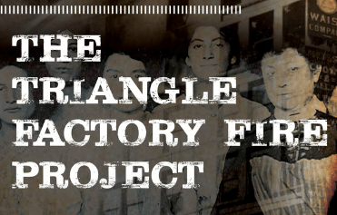 The Triangle Factory Fire Project (Spring 2019)