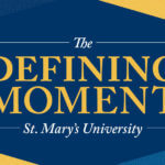 The Defining Moment Comprehensive Campaign is St. Mary's University's largest capital campaign ever.