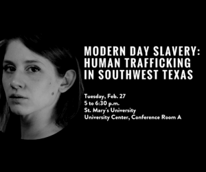 Modern Day Slavery: Human Trafficking in Southwest Texas