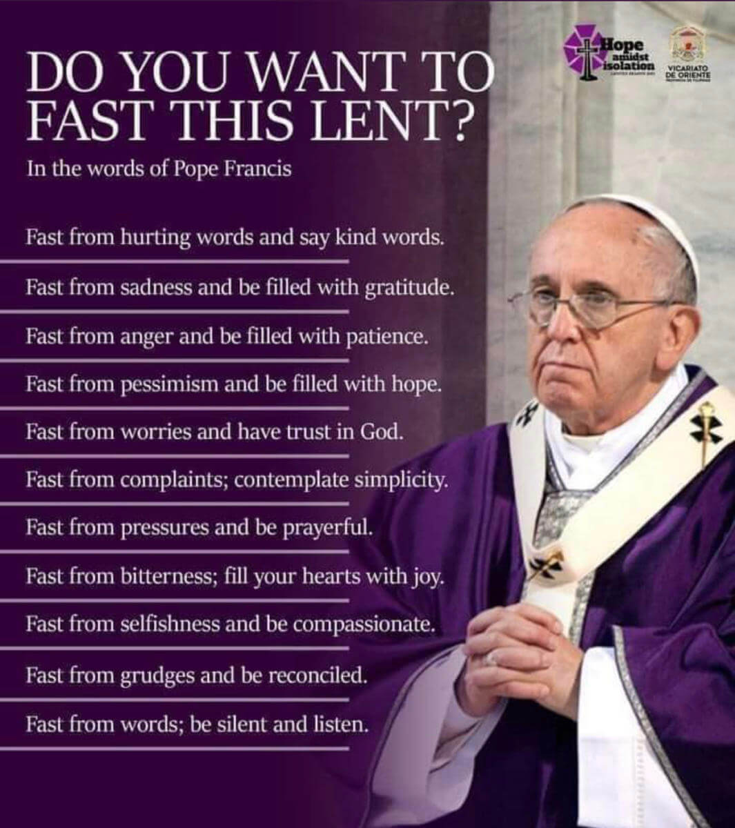 Do you want to fast this Lent? In the words of Pope Francis.