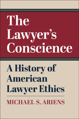 Front cover of The Lawyer's Conscience. 