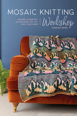 Mosaic Knitting Workshop book cover by Ashleigh Wempe