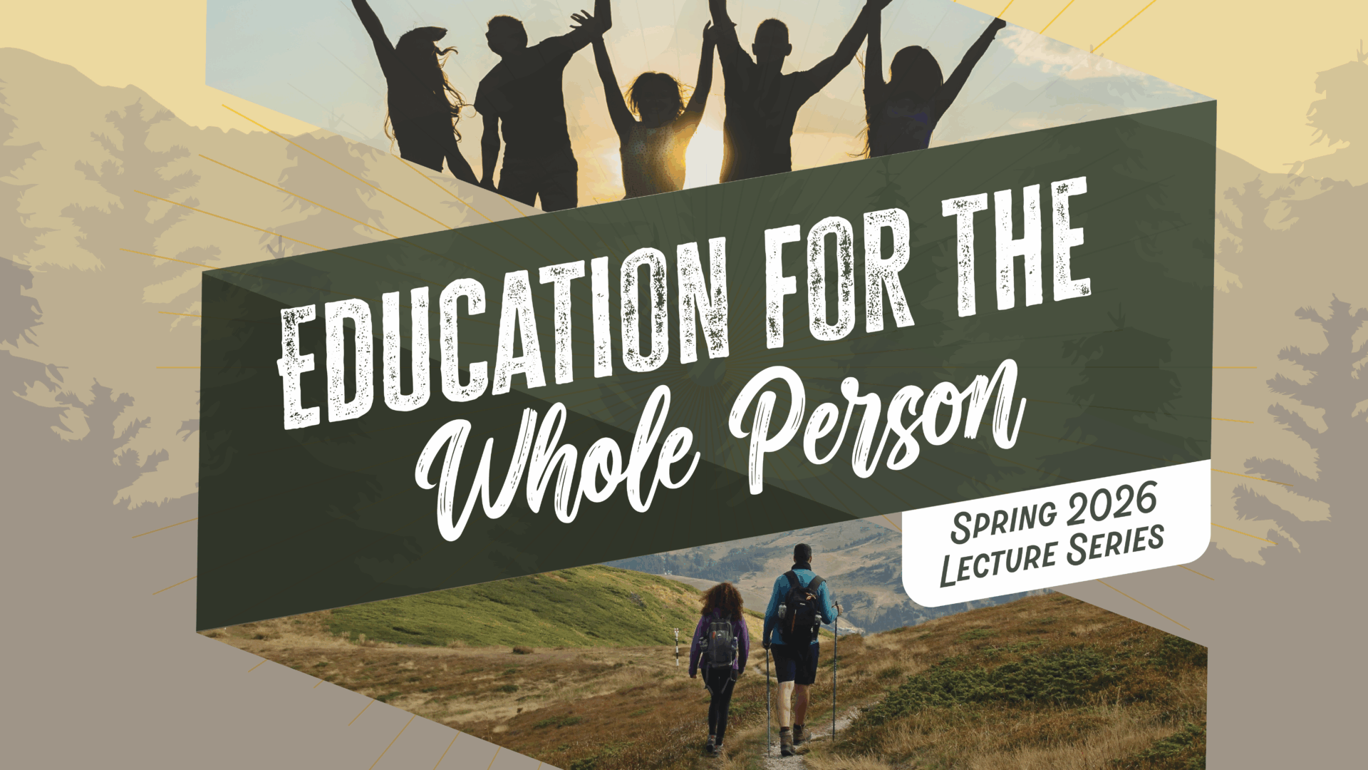 Education for the Whole Person Lecture Series