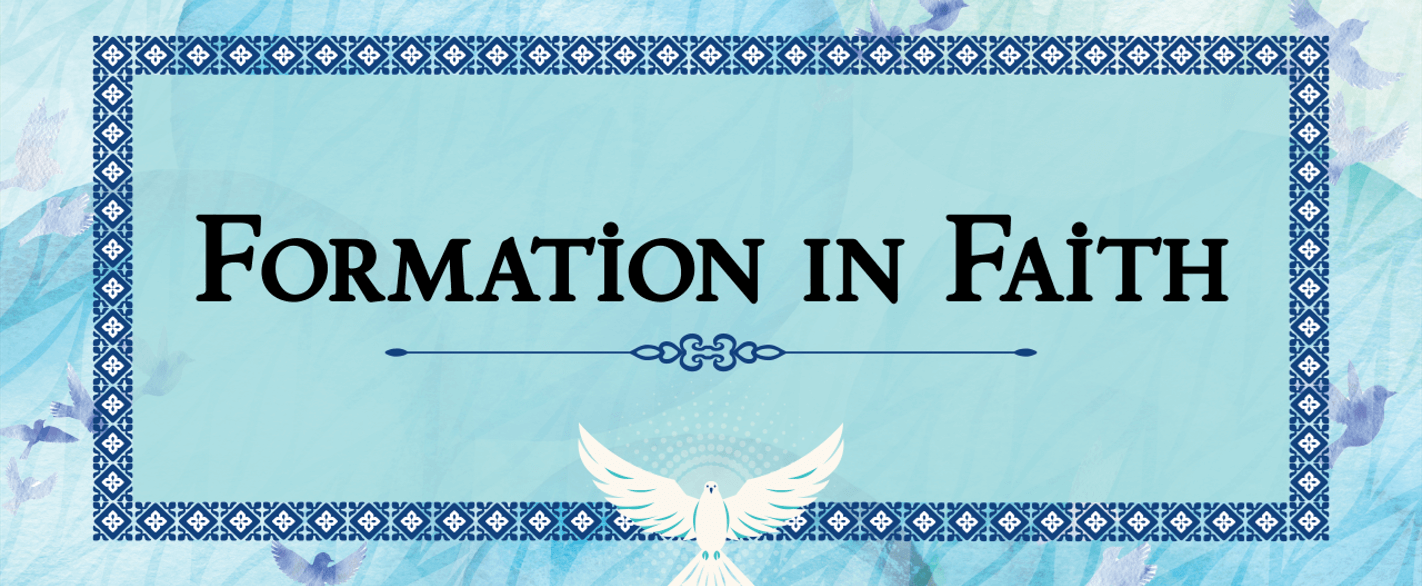 Formation in Faith