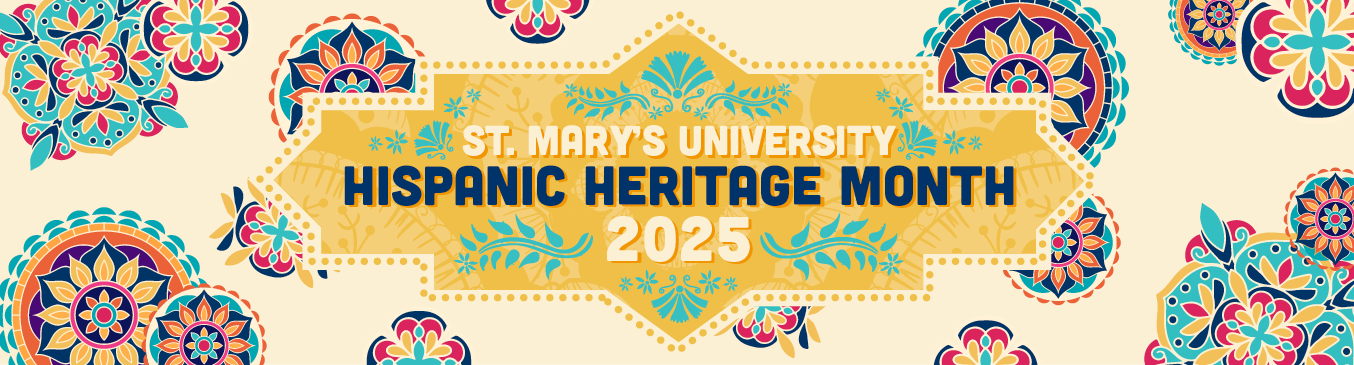 Hispanic Heritage Month at St. Mary's University